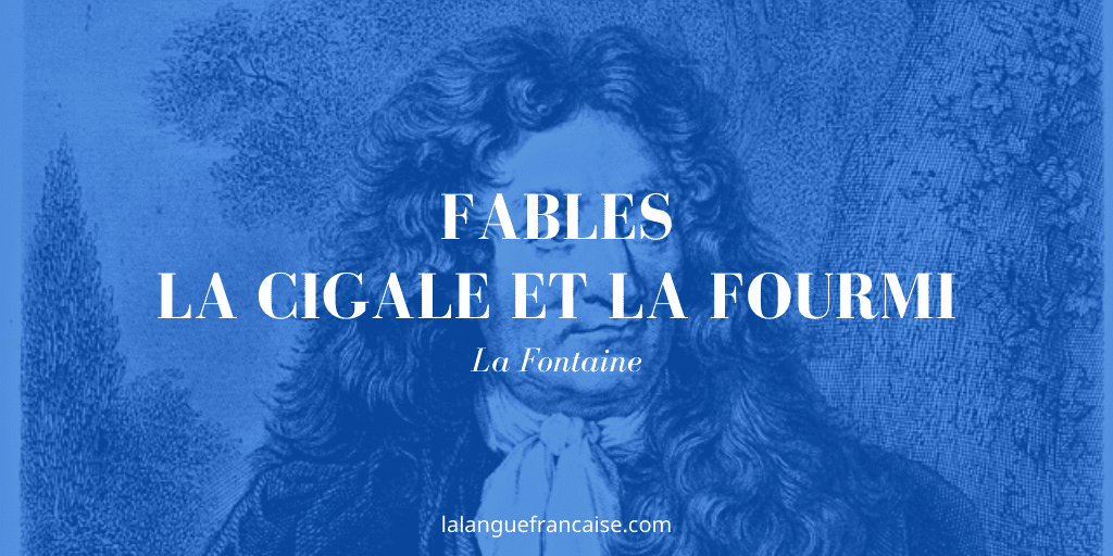 La Fontaine, Fables, La cigale et la fourmi : commentaire de texte