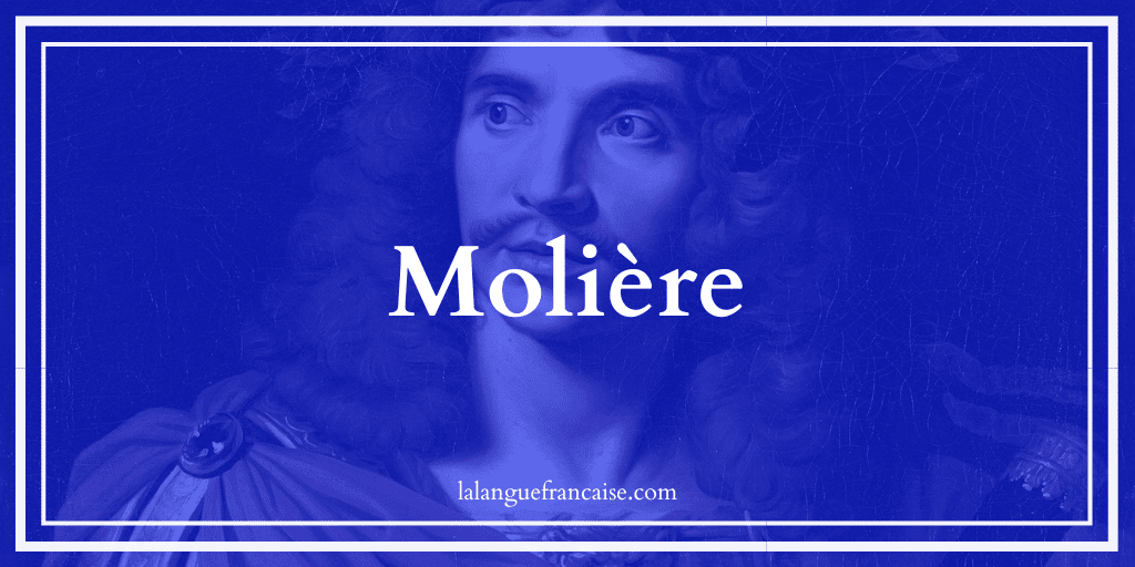 Molière, vie et œuvre