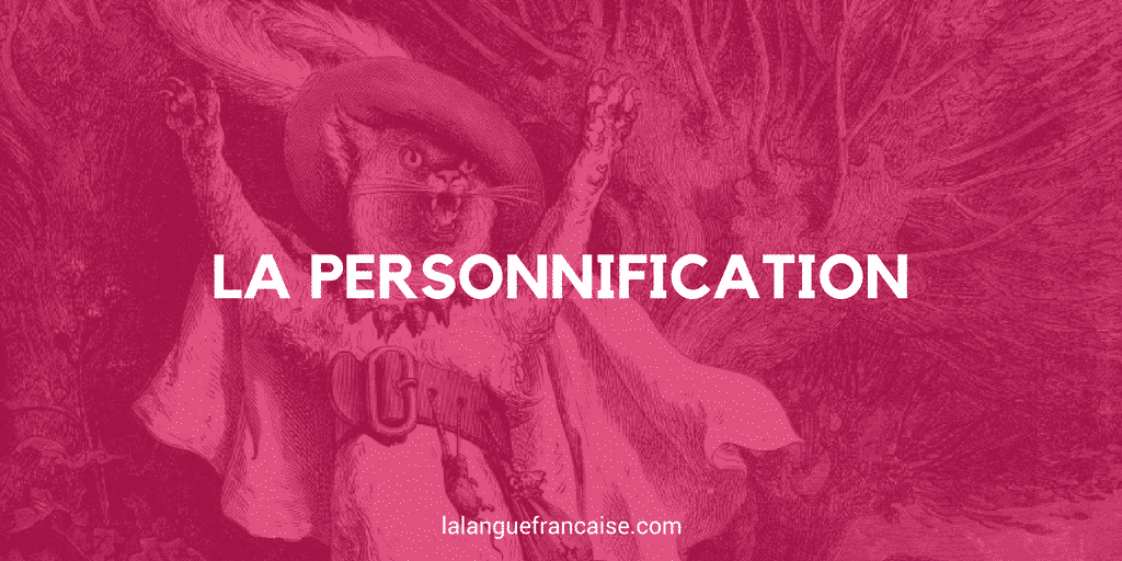 Personnification - Figure de style [définition et exemples]